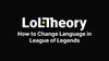 How to Change Language in League of Legends