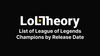 List of League of Legends champions by release date thumbnail