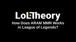 How Does ARAM MMR Works in League of Legends?