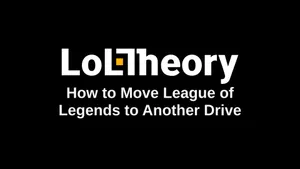 How to Move League of Legends to Another Drive (2026)