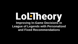 Improving In-Game Decisions in League of Legends with Personalized and Fixed Recommendations