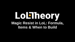 Magic Resist in LoL: Formula, Items & When to Build
